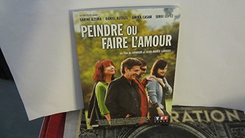 Peindre ou Faire l'amour