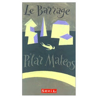 Le Barrage
