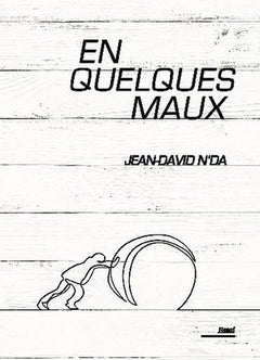 EN QUELQUES MAUX