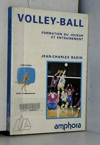 Volley-ball : Formation du joueur et entrainement