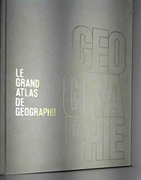 Le grand atlas de géographie