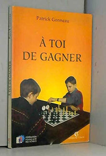 A toi de gagner