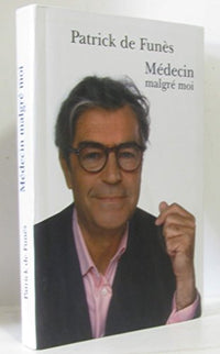 Médecin malgré moi