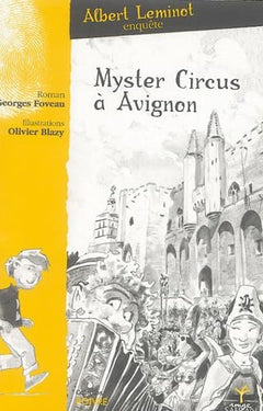 Mystere Circus A Avignon