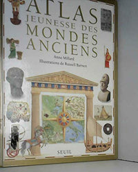 Atlas jeunesse des mondes anciens