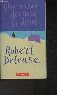 Une maison derrière la dune