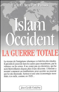 Islam Occident Guerre Totale