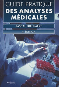 Guide pratique des analyses médicales