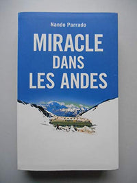 Miracle dans les Andes