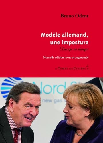 MODELE ALLEMAND, UNE IMPOSTURE - L'EUROPE EN DANGER