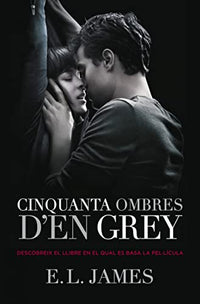 Cinquanta ombres d'en Grey (Cinquanta ombres 1) (Narrativa)