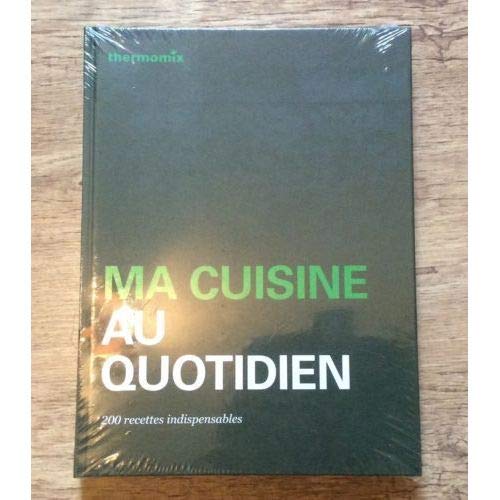 THERMOMIX / MA CUISINE AU QUOTIDIEN