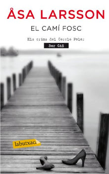 El Camí Fosc (LABUTXACA)