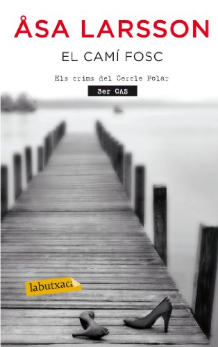 El Camí Fosc (LABUTXACA)