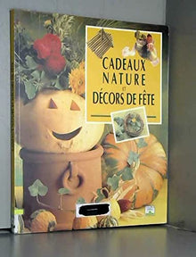 Cadeaux nature et décors de fête