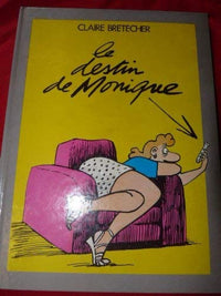 Miscellaneous Comic Strip/Cartoon: Le Destin De Monique