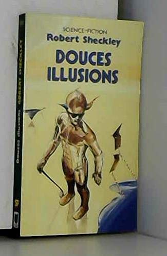 Douces illusions