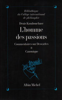 L'Homme des passions - tome 2