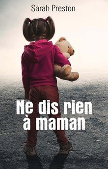 Ne dis rien à maman