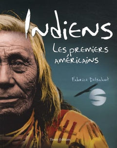 Indiens: Les premiers américains