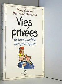 Vies privées : la face cachée des politiques