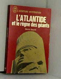L'atlantide et le règne des géants