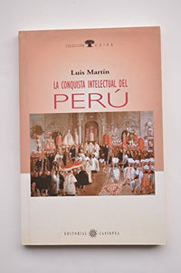 CONQUISTA INTELECTUAL DEL PERU,LA (CEIBA)