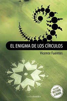 El Enigma De Los Circulos (CORONA MISTERIOS DEL MUNDO)
