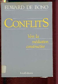 Conflits / vers la mediation constructive