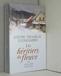 Les héritiers du fleuve - tome 2 1918-1939