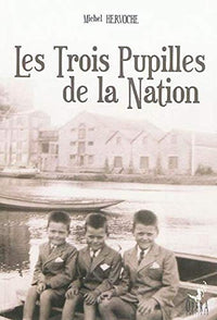 Les trois pupilles de la Nation