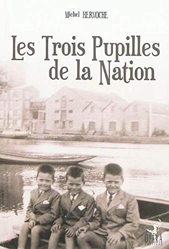 Les trois pupilles de la Nation