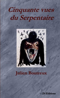 Cinquante vues du Serpentaire