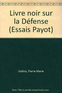 Livre noir sur la défense