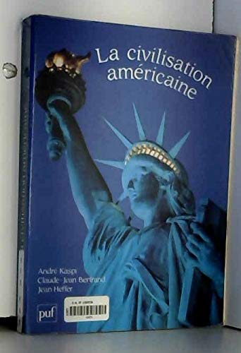 La civilisation américaine