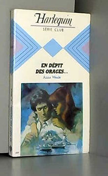 En dépit des orages