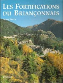 Les fortifications du Briançonnais