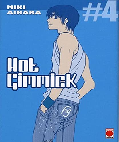 Hot Gimmick, Tome 4
