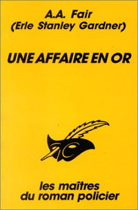 Une affaire en or