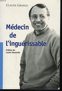 Médecin de l'inguérissable