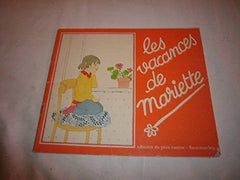 Vacances de mariette - laurence delaby, pascale claude-lafontaine (Les)