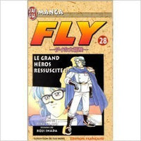 Fly, tome 28 : Le Grand Héros ressuscité ! ! !