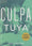 Culpa tuya