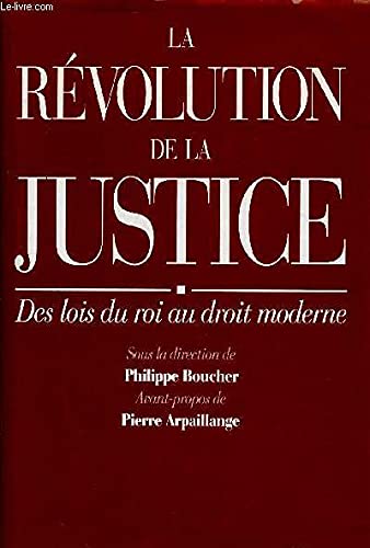 LA RÉVOLUTION DE LA JUSTICE