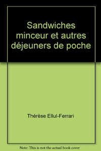 Sandwiches minceur et autres déjeuners de poche