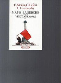 Mai 68, La Brèche