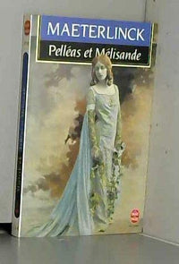 Pelléas et Mélisande