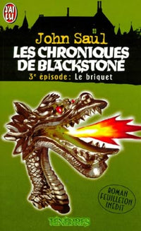 Les Chroniques De Blackstone Volume 3 . Le Briquet