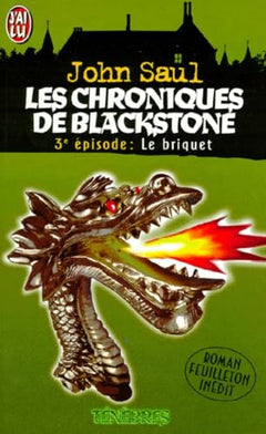 Les Chroniques De Blackstone Volume 3 . Le Briquet