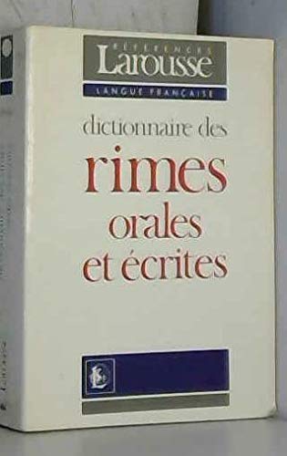 Dictionnaire Des Rimes Orales Et Ecrites
